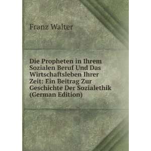   Zur Geschichte Der Sozialethik (German Edition) Franz Walter Books