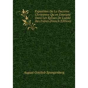   © Des FrÃ©res (French Edition) August Gottlieb Spangenberg Books