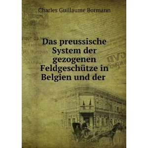   in Belgien und der . Charles Guillaume Bormann  Books