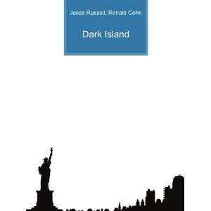  Dark Island Ronald Cohn Jesse Russell Books