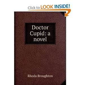  Doctor Cupid a novel Rhoda Broughton Books