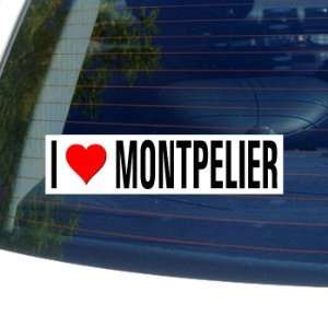  I Love Heart MONTPELIER   Vermont Window Bumper Sticker 