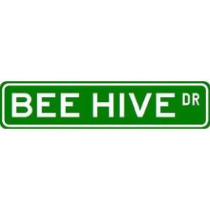  BEE HIVE Street Sign ~ Custom Aluminum Street Signs 