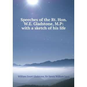   of his life Sir Henry William Lucy William Ewart Gladstone Books