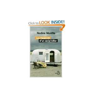  Les vacances dun serial killer (9782286082079) Nadine Monfils Books