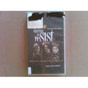   Daring to Resist Three Women Face the Holocaust VHS 