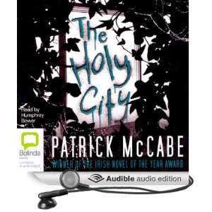  The Holy City (Audible Audio Edition): Patrick McCabe 