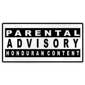  New  Parental Advisory / Honduran Content  Honduras 