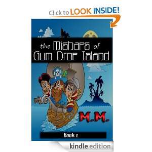 The Mishaps of Gum Drop Island M. M., Miss Mae  Kindle 