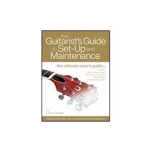    The Guitarists Guide to Set Up & Maintenance Musical Instruments