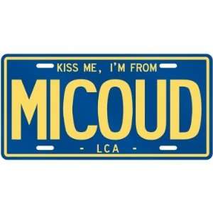 NEW  KISS ME , I AM FROM MICOUD  SAINT LUCIA LICENSE PLATE SIGN CITY 