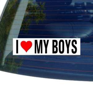  I Love Heart MY BOYS Window Bumper Sticker: Automotive