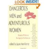 Dangerous Men and Adventurous Women Romance Writers on the Appeal of 