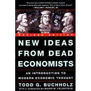  New Ideas from Dead Economists An Introduction to Modern 