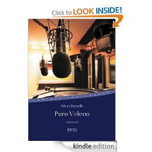 Puro veleno (Indicativo presente) (Italian Edition) Silvio Bernelli 
