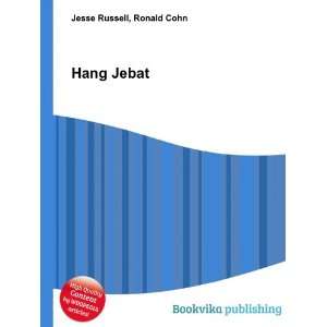  Hang Jebat Ronald Cohn Jesse Russell Books