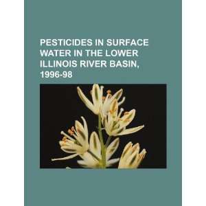  Pesticides in surface water in the lower Illinois River 