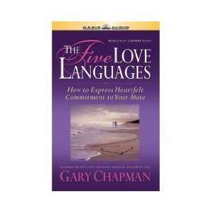  The Five Love Languages: How to Express Heartfelt Commitment 