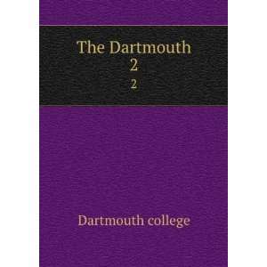  The Dartmouth. 2 Dartmouth college Books