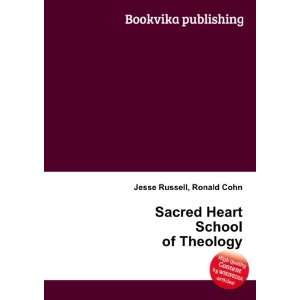  Sacred Heart School of Theology Ronald Cohn Jesse Russell 