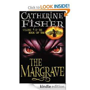 The Margrave Book Of The Crow 4 The Margrave Bk. 4 Catherine Fisher 