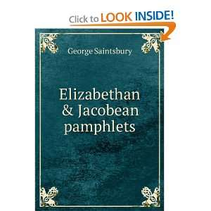  Elizabethan & Jacobean pamphlets George Saintsbury Books