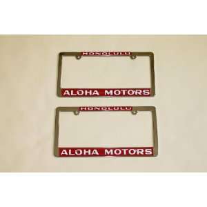 Aloha Motors Honolulu Hawaii USA License Plate Frames 1953   2010 NEW