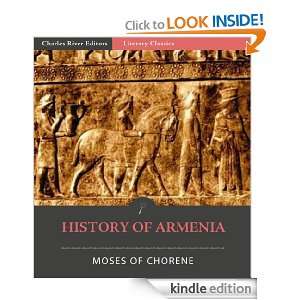 History of Armenia Moses of Chorene, Charles River Editors  
