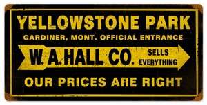 Yellowstone Park Entrance very nice vintaged metal sign  