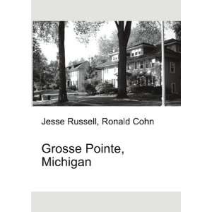  Grosse Pointe, Michigan Ronald Cohn Jesse Russell Books