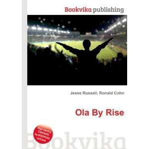  Ola By Rise Ronald Cohn Jesse Russell Books