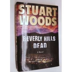  BEVERLY HILLS DEAD STUART WOODS Books