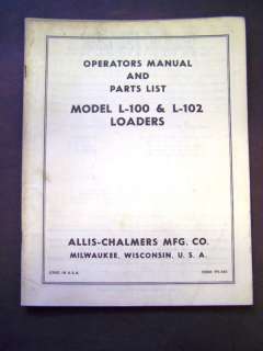 Allis Chalmers L100/102 Loaders Ops/Parts Manual  