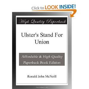  Ulsters Stand For Union Ronald John McNeill Books