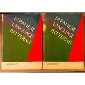  Japanese Language Patterns  A Structural Approach; In Two 