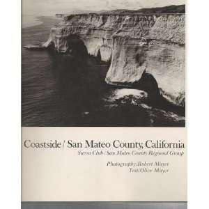   /San Mateo County, California: Robert; and Olive Mayer Mayer: Books