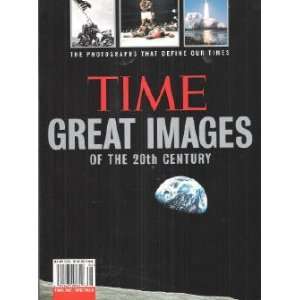  Time Great Images of the 20th Century Kelly Knauer Books