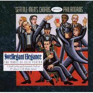   Elegance: Seattle Mens Chorus, Philandros, Cole Porter: Music