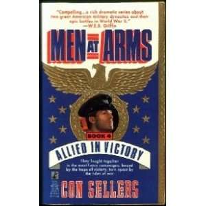   in Victory (Men at Arms, Book 4) (9780671667689): Con Sellers: Books