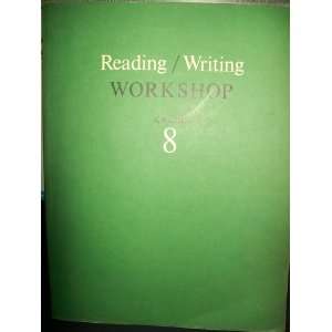  Reading/ Writing Workshop Grade 8 and Teachers Manual 