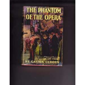    The Phantom of the Opera Gaston Leroux, Andre Castaigne Books