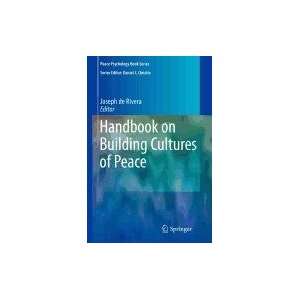    Handbook on Building Cultures of Peace (9780387560861) Books