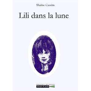  Lili dans la lune (9782246645016) Shaïne Cassim Books