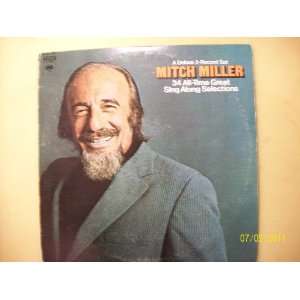   Mitch Miller 34 All Time Great Sing Along Selections 
