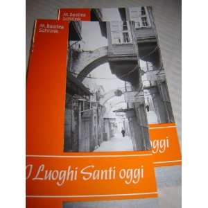  THE HOLY PLACES TODAY in Italian Language / I LUOGHI SANTI 