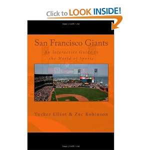 San Francisco Giants: An Interactive Guide to the World of Sports 