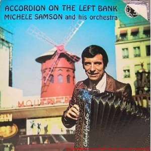  Accordion on the Left Bank Michele Samson and His 