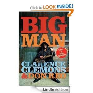 Big Man: Clarence Clemons, Don Reo:  Kindle Store