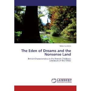  The Eden of Dreams and the Nonsense Land British 