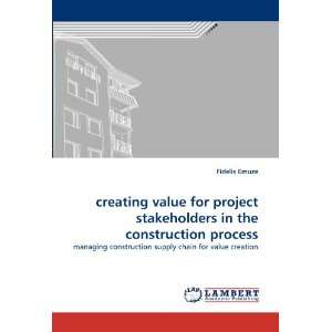   process: managing construction supply chain for value creation